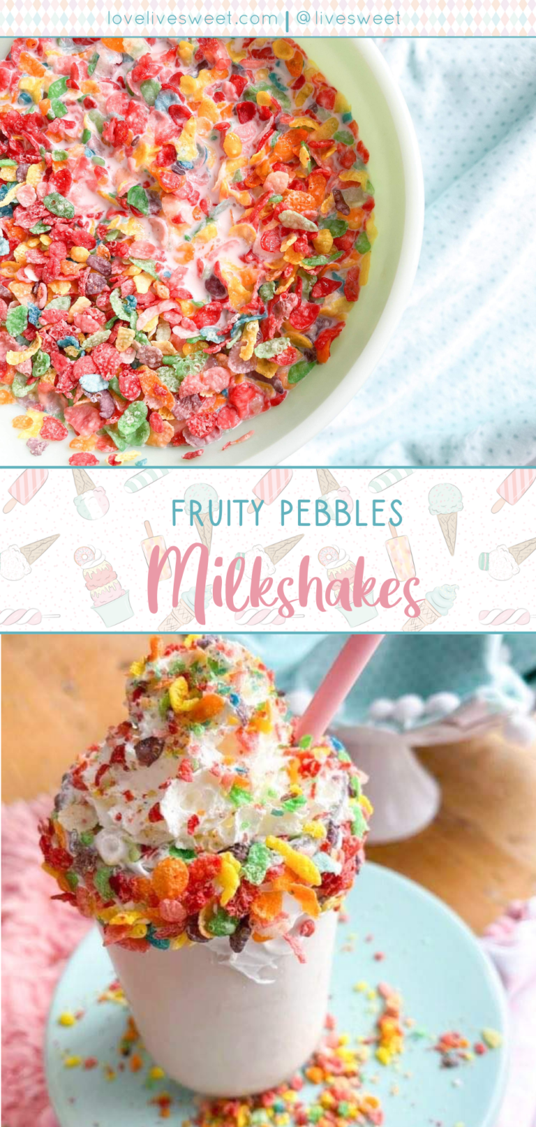 Fruity Pebbles Milkshake Live Sweet