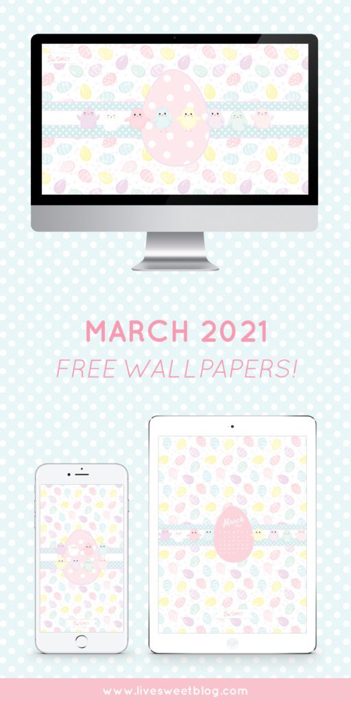 march 2021 free wallpapers live sweet