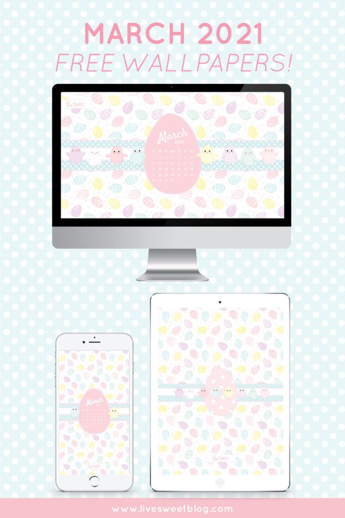 march 2021 free wallpapers live sweet